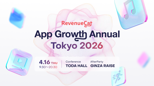 ▲RevenueCat App Growth Annual Tokyo 2026